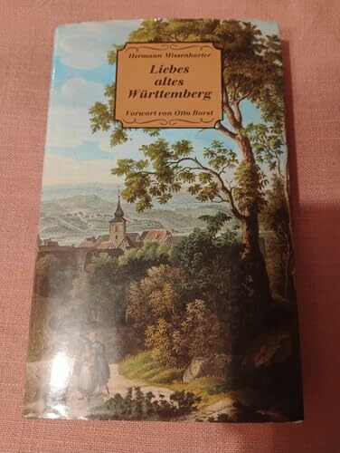 Liebes altes Württemberg.