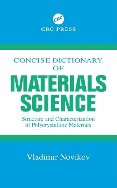 Concise Dictionary of Materials Science: Microstructure and Characterization of Polycrystalline Materials