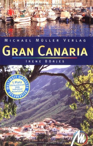 Gran Canaria: Reisehandbuch mit vielen praktischen Tipps