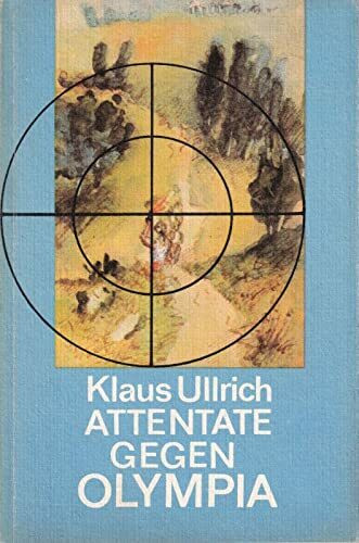 Attentate Gegen Olympia,
