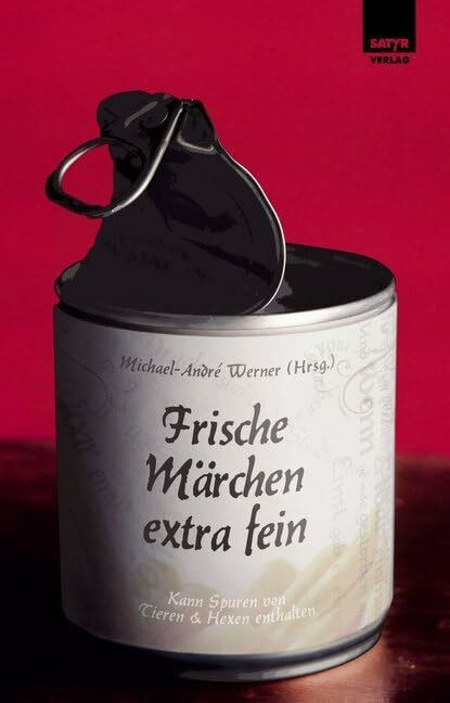 Satyr Verlag Frische Märchen Extra Fein, Kann Spuren Von Tieren Und Hexen Enthalten