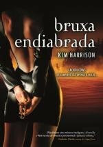 Bruxa Endiabrada Série Rachel Morgan - Vol. 5 (Portuguese Edition) [Paperback] Kim Harrison