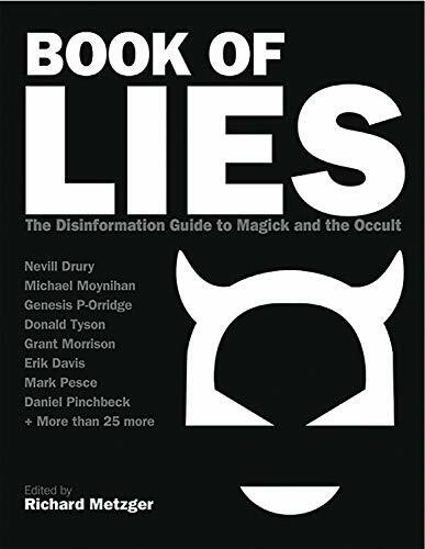 Book of Lies: The Disinformation Guide to Magick and the Occult (Disinformation Guides)