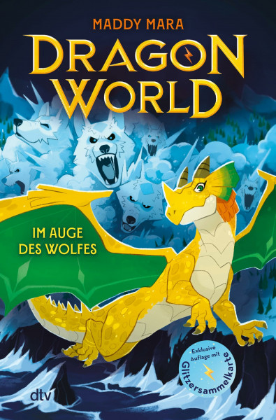 Dragon World – Im Auge des Wolfes: Drachen-Abenteuer ab 8. Actiongeladene Fantasy-Serie über drei Kinder, die in eine magische, von Drachen bevölkerte Welt reisen! (Die Dragon World-Reihe, Band 2)