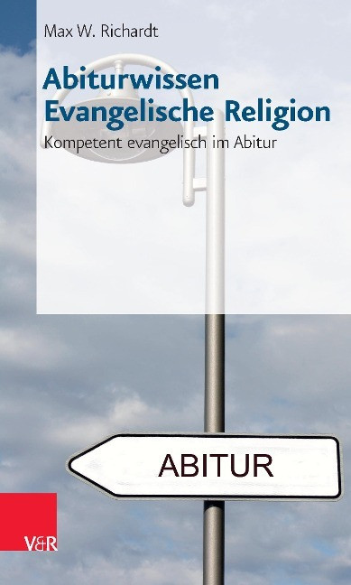 Abiturwissen Evangelische Religion