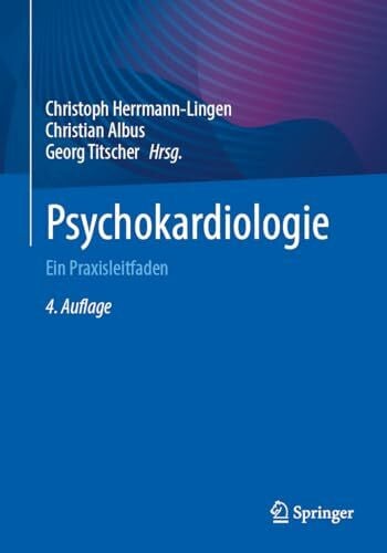 Psychokardiologie: Ein Praxisleitfaden