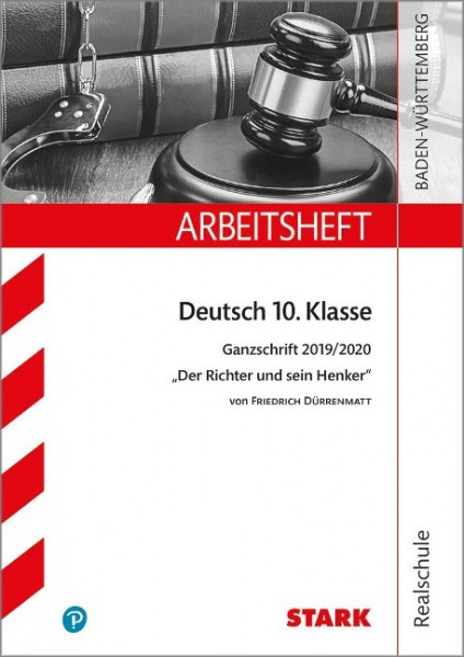 STARK Arbeitsheft Realschule - Deutsch - BaWü - Ganzschrift 2019/20 - Dürrenmatt: Der Richter und sein Henker
