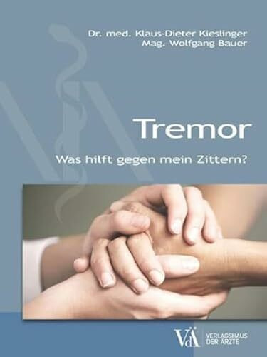 Tremor: Was hilft gegen mein Zittern?