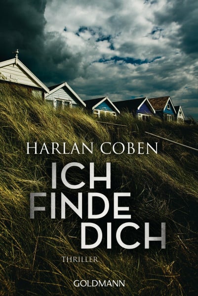 Ich finde dich: Thriller (Goldmanns Taschenbücher, 48258)