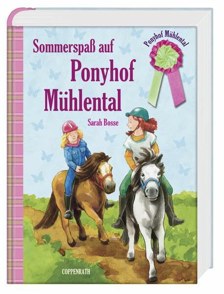 Ponyhof Mühlental (Sammelband) - Sommerspaß auf Ponyhof Mühlental (Kinder- und Jugendliteratur)