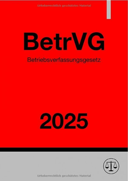 Betriebsverfassungsgesetz - BetrVG 2025: DE