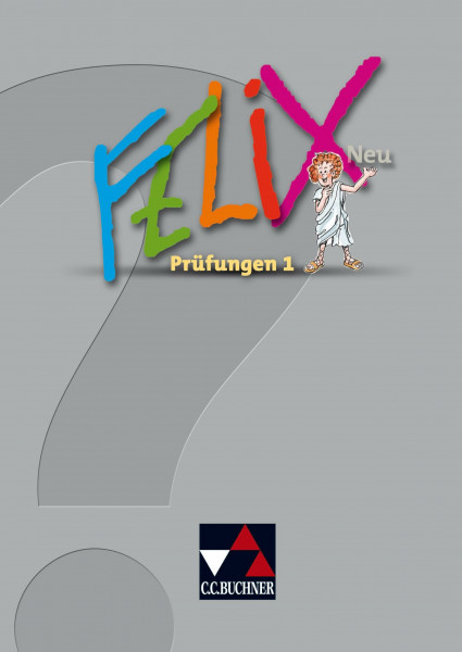 Felix - Forum / Felix Prüfungen 1 – neu: Fakultatives Begleitmaterial zu Felix - neu / Zu den Lektionen 4-34 (Felix - Forum: Fakultatives Begleitmaterial zu Felix - neu)