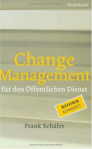 Changemanagement für den Öffentlichen Dienst