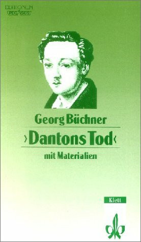 Dantons Tod: Ein Drama. Textausgabe mit Materialien (Editionen für den Literaturunterricht)