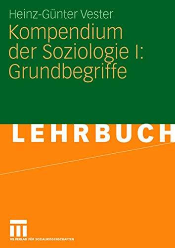 Kompendium Der Soziologie I: Grundbegriffe (German Edition)