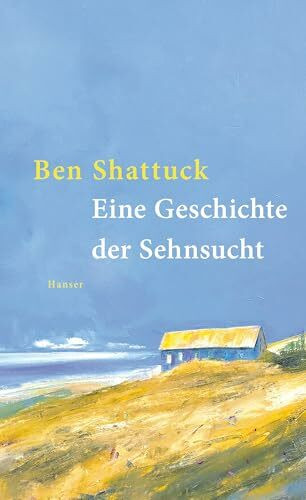 Eine Geschichte der Sehnsucht