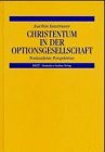 Christentum in der Optionsgesellschaft