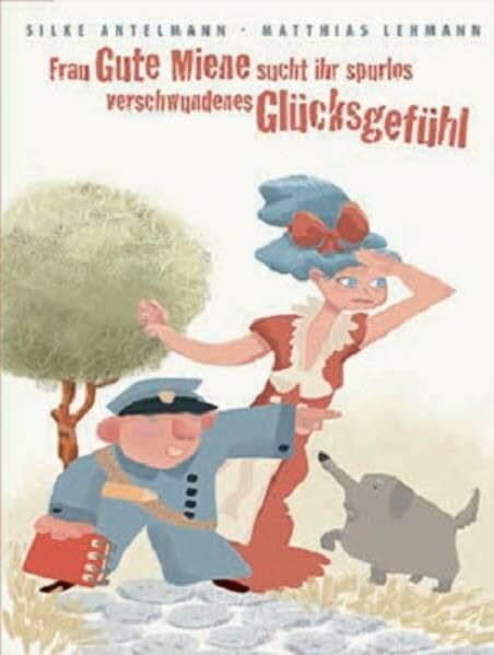 Frau Gute Miene sucht ihr spurlos verschwundenes Glücksgefühl