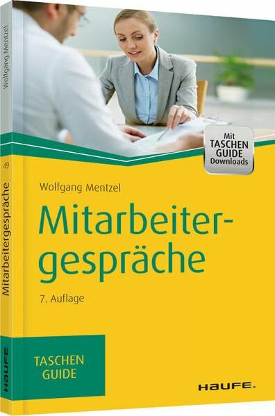 Mitarbeitergespräche: Mit Taschen-Guide Downloads. Zugangscode im Buch (Haufe TaschenGuide)