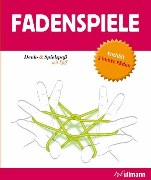 Fadenspiele: Denk- & Spielspaß mit Pfiff