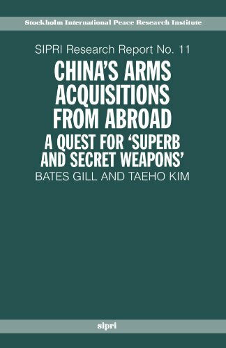 China's Arms Acquisitions From Abroad: A Quest for "Superb and Secret Weapons" (Sipri Research Reports)