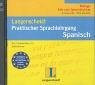 Langenscheidt Praktischer Sprachlehrgang Spanisch - 4 Audio-CDs: Der Standardkurs für Selbstlerner