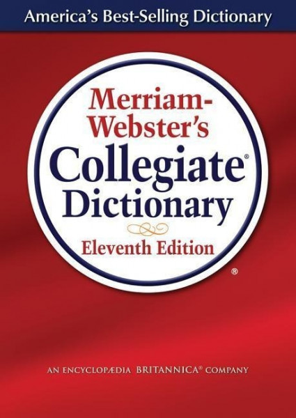 Merriam-Webster's Collegiate Dictionary,11th Ed, Preprinted Laminated Cover