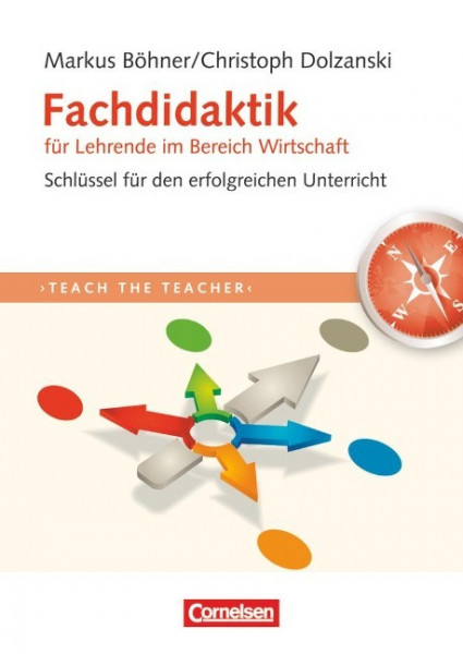 Teach the teacher. Fachdidaktik für Lehrende im Bereich Wirtschaft