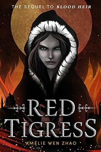 Red Tigress (Blood Heir, Band 2) Red Tigress (Blood Heir, Band 2)