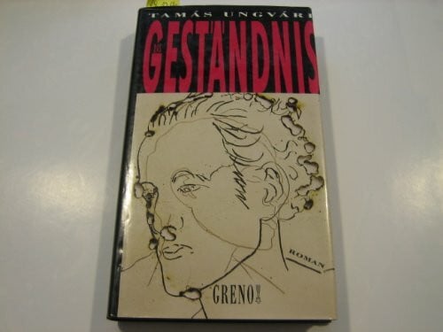 Das Geständnis. Roman
