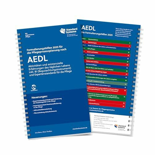 Die Formulierungshilfen für die Pflegeprozessplanung nach AEDL: Die Aktivitäten nach existenziellen Erfahrungen des täglichen Lebens inkl. BI ... und Expertenstandards in der Pflege