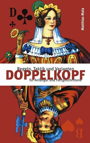Doppelkopf: Regeln, Taktik und Varianten für Anfänger und Fortgeschrittene
