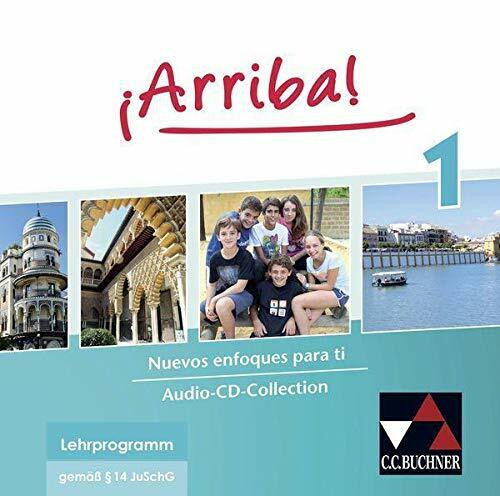¡Arriba! / ¡Arriba! Audio-CD Collection 1: Nuevos enfoques para ti. Lehrwerk für Spanisch als 2. Fremdsprache (¡Arriba!: Nuevos enfoques para ti. Lehrwerk für Spanisch als 2. Fremdsprache)