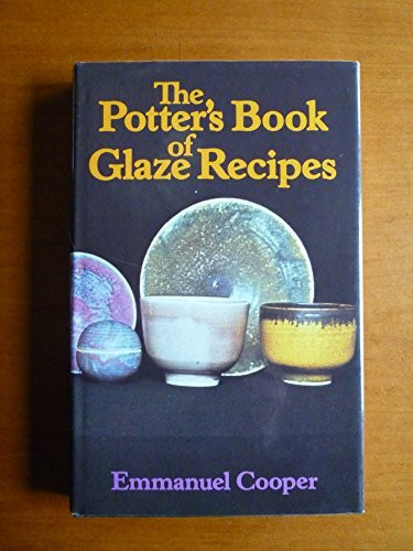 The potter's book of glaze recipes