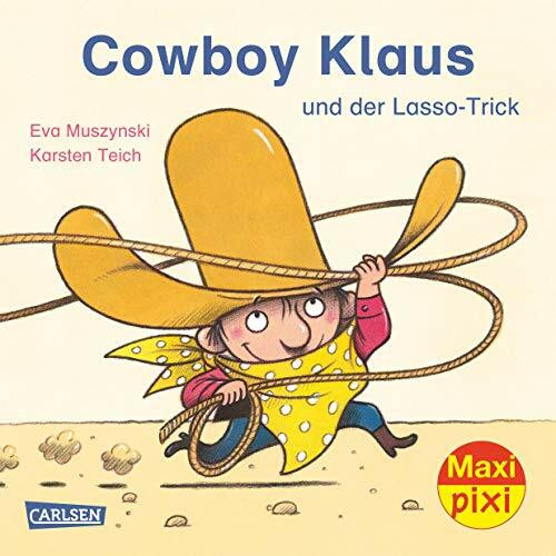 Maxi Pixi 221: Cowboy Klaus und der Lasso-Trick