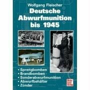 Enzyklopädie deutscher Abwurfmunition bis 1945