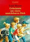 Geheimnis um einen unsichtbaren Dieb