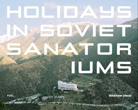 Holidays in Soviet Sanatoriums