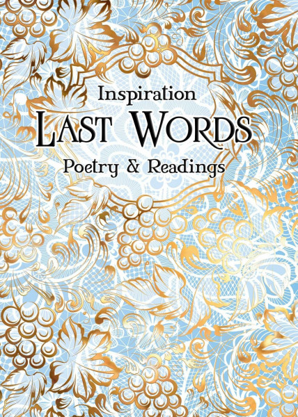 Last Words: Poetry & Readings (Verse to Inspire)