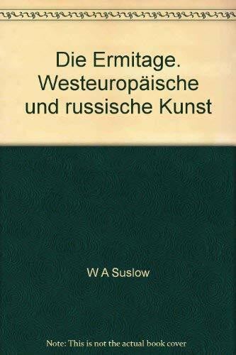 Die Ermitage. Westeuropäische und russische Kunst
