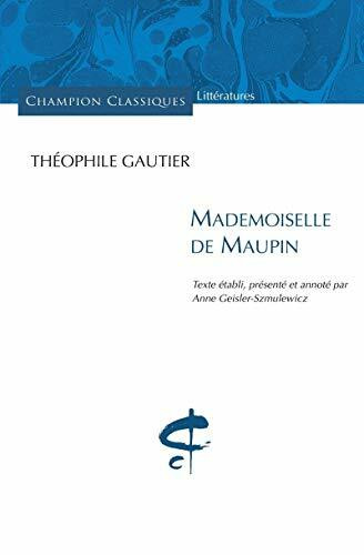 Mademoiselle de Maupin (Champion classiques)