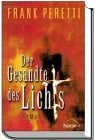 Der Gesandte des Lichts. Roman