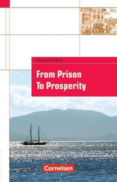 Cornelsen English Library. From Prison to Prosperity