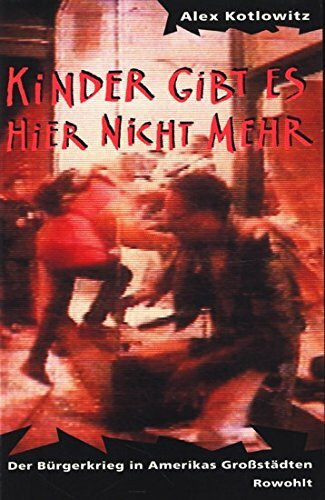 Kinder gibt es hier nicht mehr: Der Bürgerkrieg in Amerikas Grossstädten