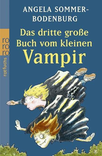 Das dritte große Buch vom kleinen Vampir: Der kleine Vampir im Jammertal / Der kleine Vampir liest vor / Der kleine Vampir und der unheimliche Patient