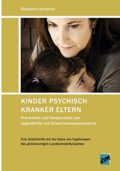 Kinder psychisch kranker Eltern