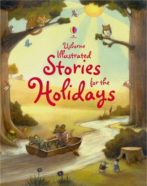 Usborne Illustrated Stories for the Holidays (Illustrated Story Collections)