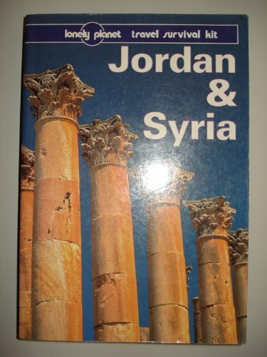 Jordan and Syria: A Travel Survival Kit (Lonely Planet Travel Survival Kit)