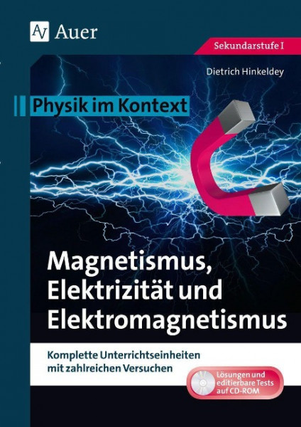 Magnetismus, Elektrizität und Elektromagnetismus