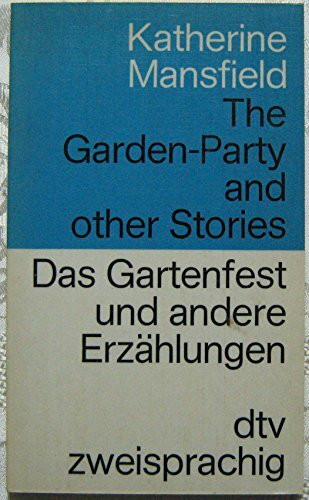 Das Gartenfest und andere Erzählungen. Englisch-deutsch.